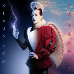 Za Bakdaz: The Unfinished Opera by Klaus Nomi album reviews, ratings, credits