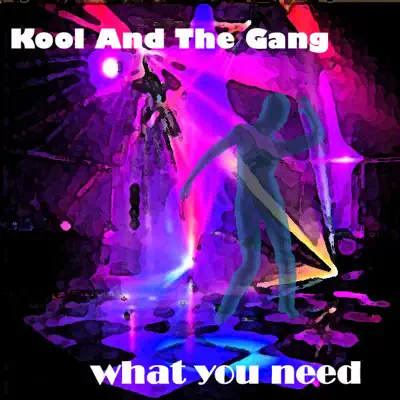 What You Need (Live) - Kool & The Gang