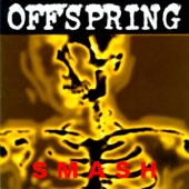 Gotta Get Away by The Offspring