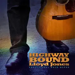 Highway Bound by Lloyd Jones album reviews, ratings, credits