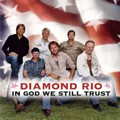 In God We Still Trust - Single - Diamond Rio