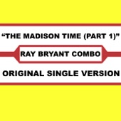 Ray Bryant Combo - The Madison Time (Part 1)