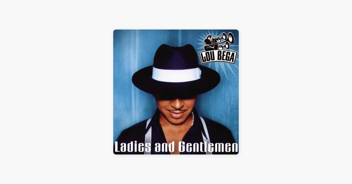 Ladies And Gentlemen By Lou Bega