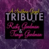 A Southern Gospel Tribute to Rusty Goodman & Tanya Goodman