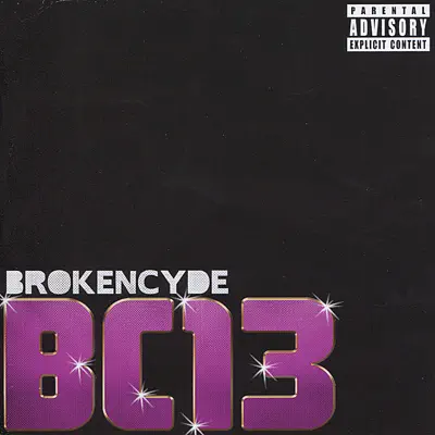 Bc 13 - Brokencyde