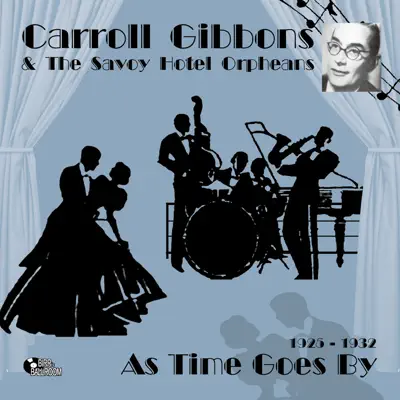 As Time Goes By - Carroll Gibbons