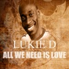 All We Need Is Love - Single, 2012
