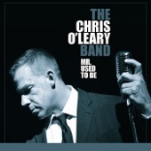 The Chris O'Leary Band - Waters Risin'