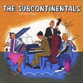 The Subcontinentals - The Subcontinental