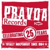 Pravda Records: The First 25 Years