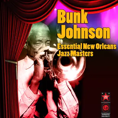 Essential New Orleans Jazz Masters - Bunk Johnson