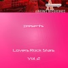 Arrows Lovers Rock Stars, Vol. 2