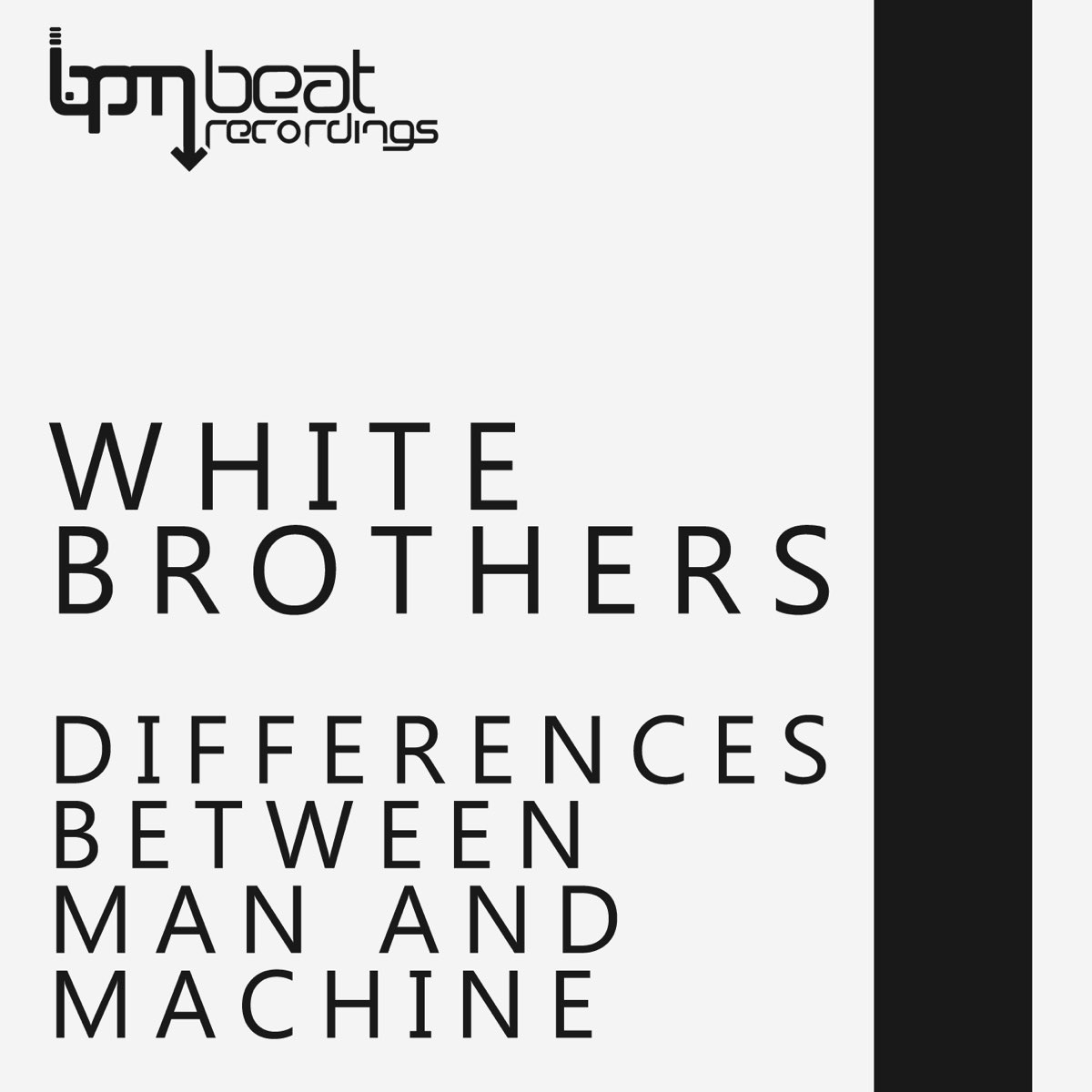Differences Between Man & Machine Single“ von White Brothers bei