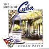 The Music of Cuba - Cuban Patio