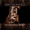 Hush Little Baby - Single