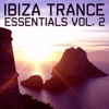 Ibiza Trance Essentials, Vol. 2, 2008