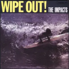 Wipe Out by The Impacts album reviews, ratings, credits
