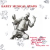 Early Musical Stars (Remastered)