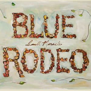 Blue Rodeo - Blue House - 排舞 音樂