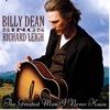 Billy Dean Sings Richard Leigh - The Greatest Man I Never Knew