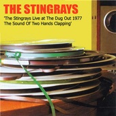 The Stingrays At the Dugout In '77: The Sound of Two Hands Clapping - EP artwork