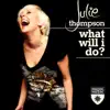 What Will I Do? - EP album lyrics, reviews, download
