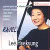 Hyekyung Lee. Maurice Ravel album lyrics, reviews, download