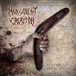 Australian Onslaught - Malevolent Creation