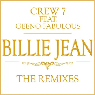 Billie Jean (Gordon & Doyle Remix) by Crew 7 song reviws