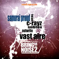 Samurai Proud (feat. C Rayz Walz, Subtex, Outwrite & Vast Aire) - Single by Oyoshe album reviews, ratings, credits