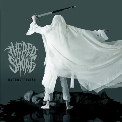 Unconsecrated / Lost Verses - The Red Shore