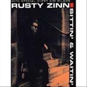 Rusty Zinn (with special guest Kim Wilson) - Don't Let Daddy Slow Walk You Down