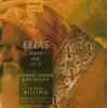 Stream & download Mendelssohn: Elijah, Op. 70