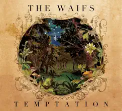 Temptation by The Waifs album reviews, ratings, credits