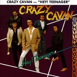 Hey! Teenager - Crazy Cavan