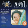 Las Estrellas De La Hora Azul: Toña la Negra