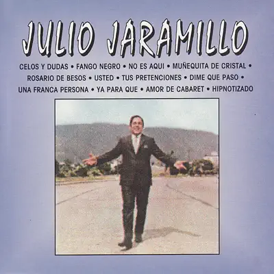 Amor de Cabaret - Julio Jaramillo