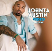 Johnta Austin: Video - Single