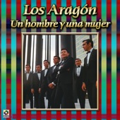 Los Aragon - Y La Amo - And I Love Her