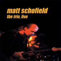 Matt Schofield - Sittin' On Top of the World