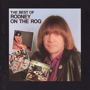 The Best of Rodney On the ROQ