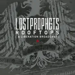 Rooftops (A Liberation Broadcast) - Single - Lostprophets