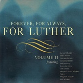 Forever, for Always, for Luther, Vol. 2 artwork