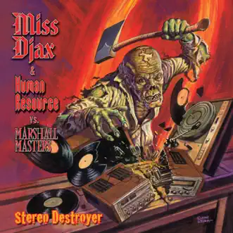 Stereo Destroyer by Miss Djax, Human Resource & Marshall Masters song reviws