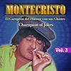 El Campeon del Humor Con Sus Chistes - Champion of Jokes Vol. 3