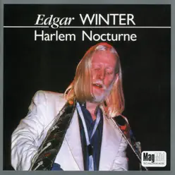 Harlem Nocturne - Edgar Winter Harlem Nocturne - Edgar Winter