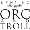 Orc and Troll