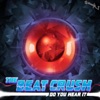 The Beat Crush - Do You Hear It - EP