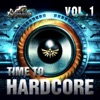 Time To Hardcore Vol. 1