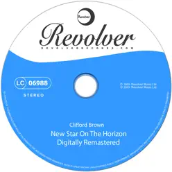New Star On the Horizon (Digitally Remastered) - Clifford Brown New Star On the Horizon (Digitally Remastered) - Clifford Brown